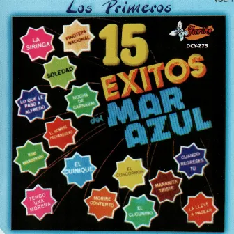 Los Primeros 15 Exitos by Mar Azul