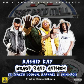 Beast Rand Anthem by Rashid Kay