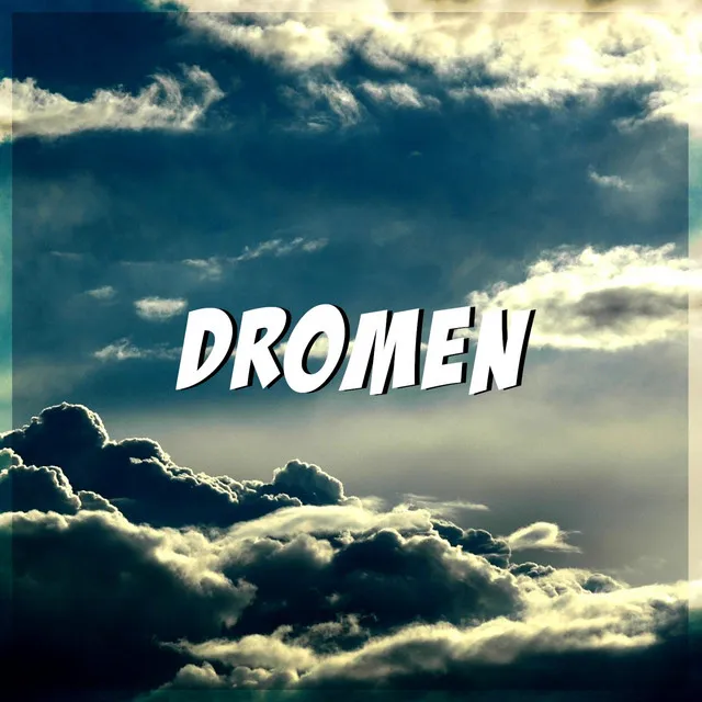 Dromen