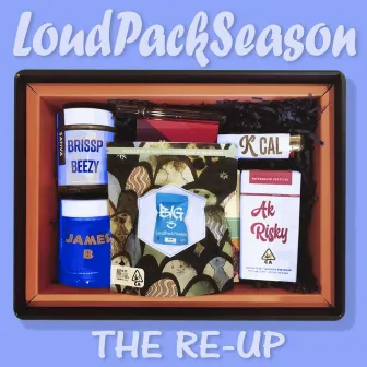 The Re-Up by LoudPackSeason