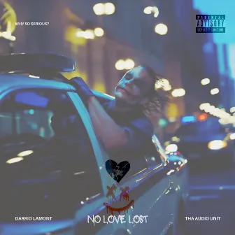 No Love Lost by Darrio Lamont