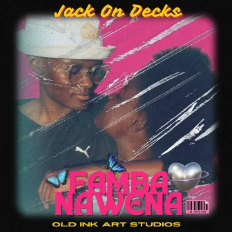 Famba Nawena by Jack On Decks