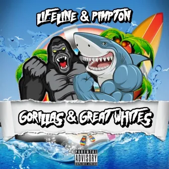 Gorillas & Great Whites by Lifeline