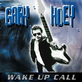 Wake up Call by Gary Hoey