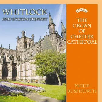 Whitlock & Stewart: Works for Organ by Philip Rushforth