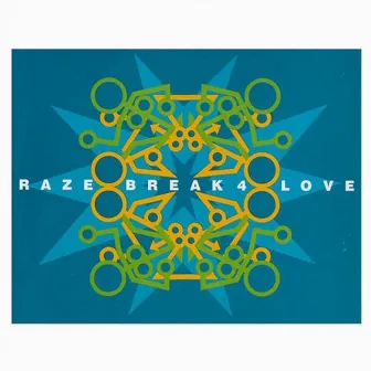 Break 4 Love by Raze