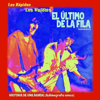 Historia de una Banda (En Directo) by El Último De La Fila