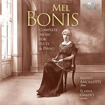 Mel Bonis: Complete Music for Flute & Piano by Mario Ancillotti