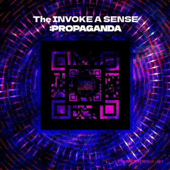 The INVOKE A SENSE : PROPAGANDA by Unknown Artist