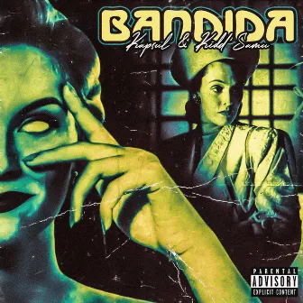 Bandida by Kidd Samu