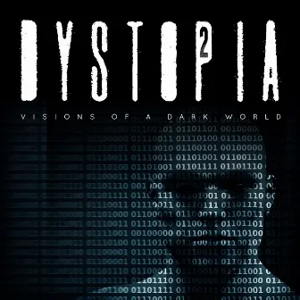 Dystopia 2 - Visions of a Dark World by Manuel Loos