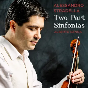 Alessandro Stradella: Two-Part Sinfonias by Marcello Scandelli