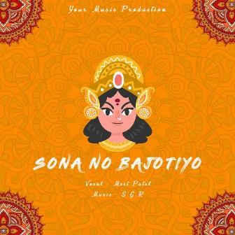 Sona No Bajotiyo by Meet Patel