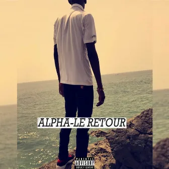 Le retour by Alpha