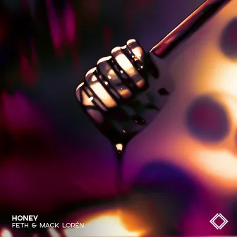 Honey by FETH