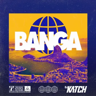 Banga by DJ Katch