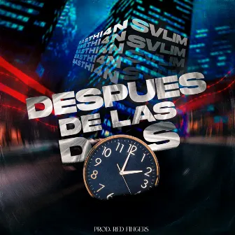 Después de las Dos by Svlim