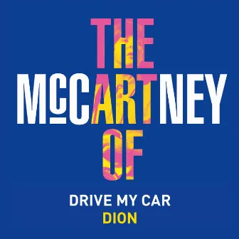 Drive My Car by Dion