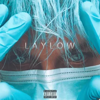 LAYLOW by Deiniol James