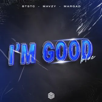 I'm Good (Blue) by mavzy