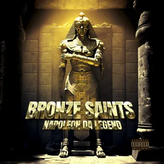 Bronze Saints by Napoleon Da Legend