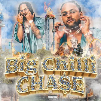 Big Chilli Cha$e by Travis Cha$e