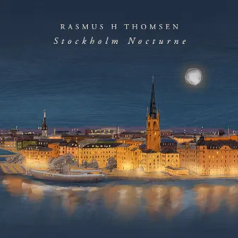 Stockholm Nocturne by Rasmus H Thomsen