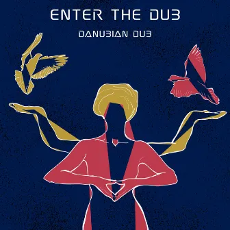 Enter the Dub by Danubian Dub