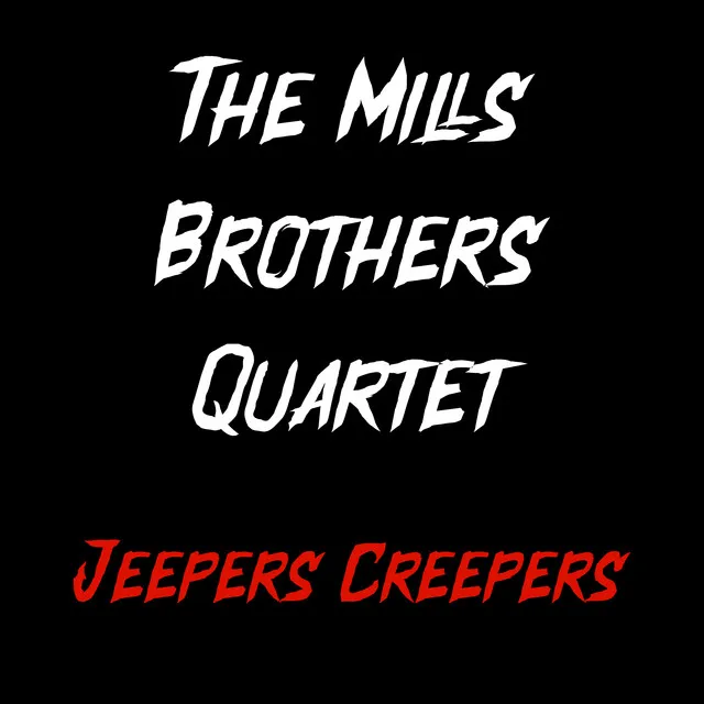 You Always Hurt The One You Love - The Mills Brothers Quartet You Always Hurt The One You Love