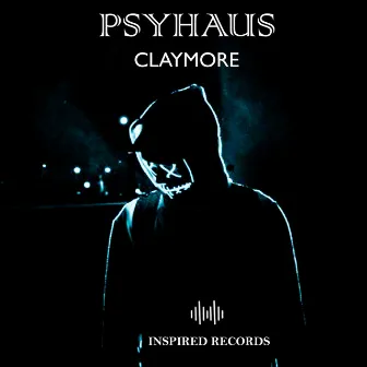 Psyhaus by Claymore