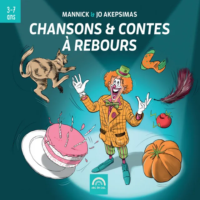 Chansons & contes à rebours (De 3 à 7 ans)