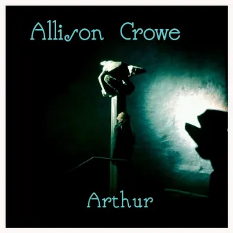 Arthur by Allison Crowe