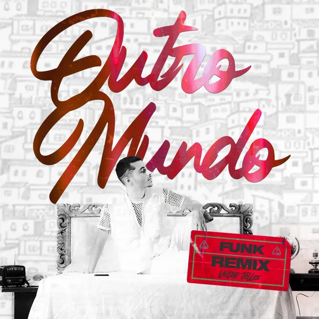 Outro Mundo - Funk Remix