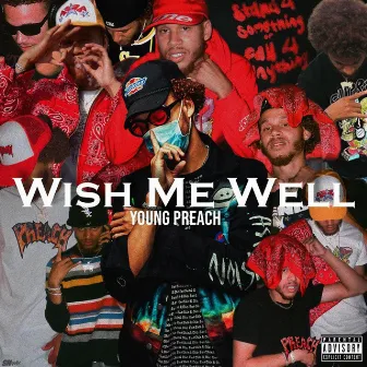 Wish Me Well by Young Preach