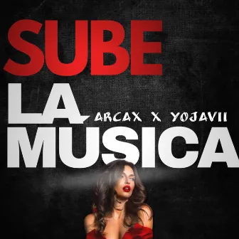 Sube la Música by Yojavii