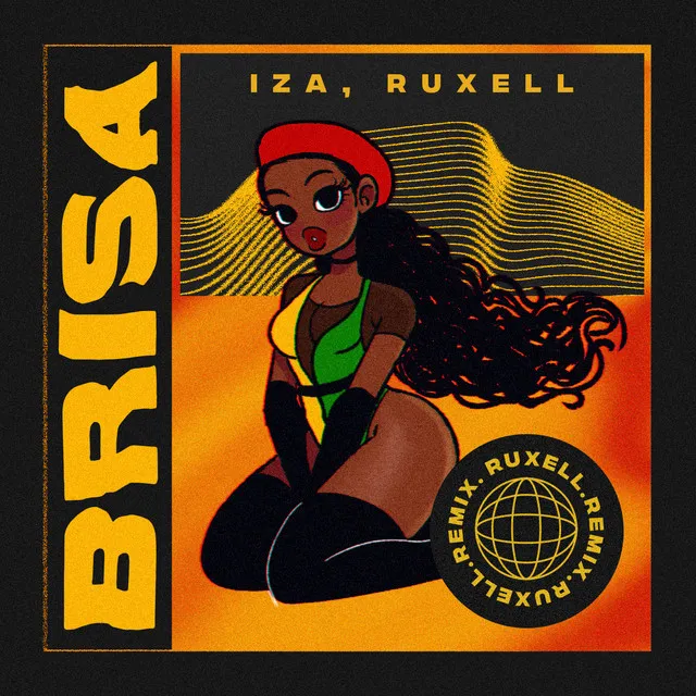 Brisa - Ruxell Remix