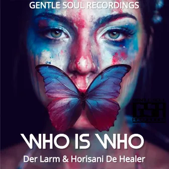 Who Is Who by Horisani Da Healer