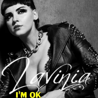 I'm Ok by Lavinia