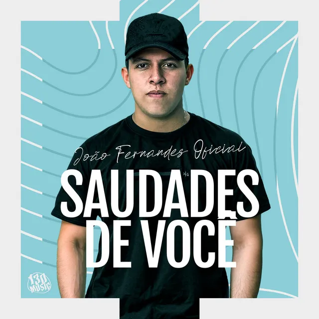 SAUDADES DE VOCÊ