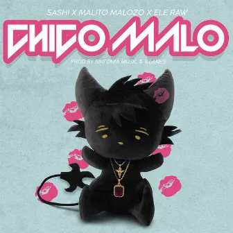 Chico Malo by Sashi