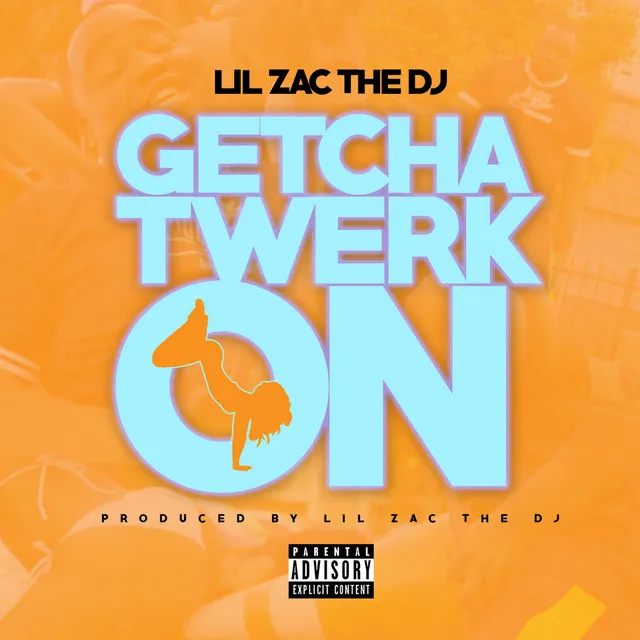 Getcha Twerk On