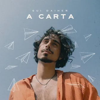 A Carta by Gui Daiher