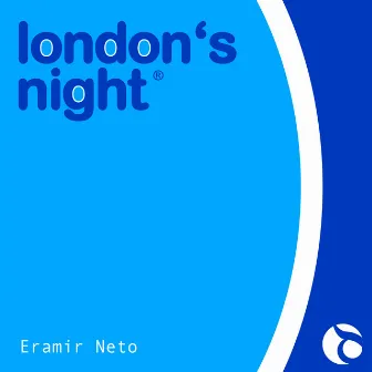 London's Night by Eramir Neto