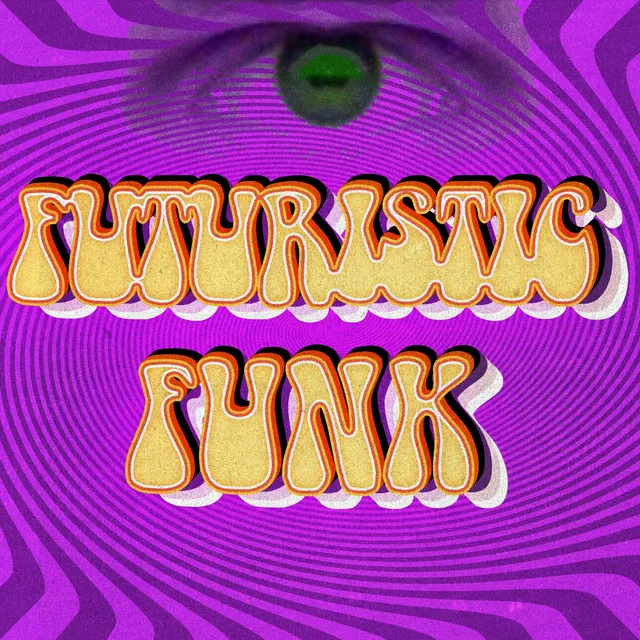 Futuristic Funk