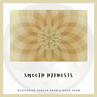 Smooth Hypnosis, Hang Drum & Garden Sounds by Unknown Artist