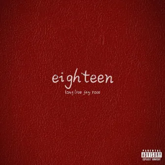 eighteen by Freeluke