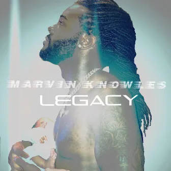 Legacy by Marvin Knowles