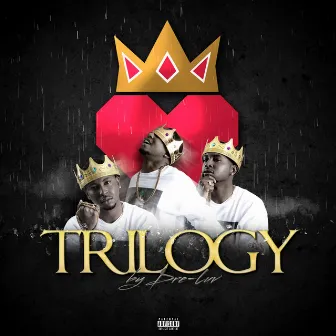 Trilogy by Dre-Luv