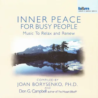 Inner Peace for Busy People by Don Campbell