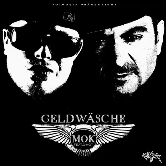 Geldwäsche by MOK